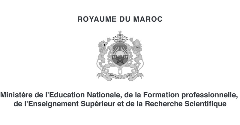 Ministère de l'Education Nationale, de la Formation professionnelle, 
de l'Enseignement Supérieur et de la Recherche Scientifique